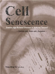 Cell Senescence: Enables Age-Related Diseases or Induces Cancers? ─ Zombie cell, Stem cell, Exosome ─