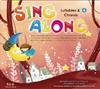 Sing Along（4）：Lullabies & Chorals（1CD）