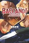 BACCANO！大騷動！（1）：The Rolling Bootlegs