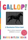 Gallop! : A Scanimation Picture Book