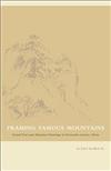 Framing Famous Mountains : Grand Tour and Mingshan Paintings in Sixteenth-century China