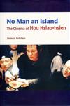 No Man an Island : The Cinema of Hou Hsiao-hsien