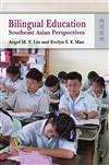 Bilingual Education : Southeast Asian Perspectives