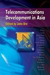 Telecommunications Development in Asia