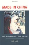 Made in China : Women Factory Workers in a Global Workplace