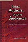 Fictional Authors, Imaginary Audiences : Modern Chinese Literature in the Twentieth Century