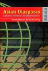 Asian Diasporas : Cultures, Identities, Representations