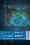 Crossing Oceans : Reconfiguring American Literary Studies in the Pacific Rim