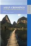 Asian Crossings : Travel Writing on China, Japan and Southeast Asia