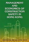 Management and Economics of Construction Safety in Hong Kong