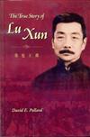 The True Story of Lu Xun