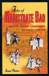 Tales of Magistrate Bao and His Valiant Lieutenants