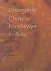 Changing Chinese Foodways in Asia