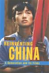 Reinventing China : A Generation and its Films