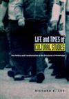 Life and Times of Cultural Studies : The Politics and Transformation of the Structures of Knowledge