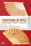 Everything in Style : Harriet Lows Macau