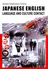 Japanese English : Language And The Culture Contact