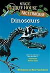 Magic Tree House (Research Guide) Fact Tracker: Dinosaurs