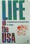 Life in the USA 1：A Simplified Reader on American Culture
