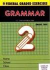 Federal Graded Exercises: Grammar 2