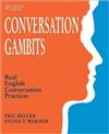 Conversation Gambits: Real English Conversation Practices