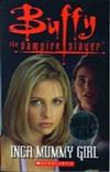 Scholastic ELT Readers Level 2: Buffy the Vampire Slayer: Inca Mummy Girl with C