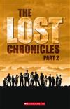 Scholastic ELT Readers Level 3: The Lost Chronicles 2 with CD