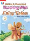 Children in Wonderland: Teaching With Fairy Tales（16 K + 2CD）