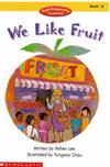 High-Frequency Readers Book 12: We Like Fruit