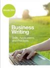 Business Writing—Skills, Applications, and Practices (16K)