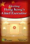 Electing Hong Kong’s Chief Executive