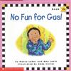 Phonics Readers Book 29: No Fun for Gus!