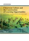 Classroom Culture and the Construction of Learning Opportunities: An Ethnographi