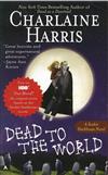 Southern Vampire Mysteries, Book 4: Dead to the World (Mass Market Edition)