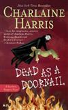Southern Vampire Mysteries, Book 5: Dead as a Doornail