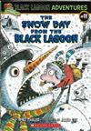 Black Lagoon Adventures, No.11: Snow Day from the Black Lagoon