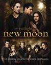 Twilight Saga New Moon : The Official Illustrated Movie Companion