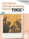 Score High on Listening and Reading Tests for TOEIC®! (16K+1MP3)