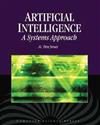 Artificial Intelligence : A Systems Approach （W/CD）