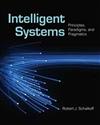 Intelligent Systems: Principles, Paradigms and Pragmatics