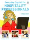 Everyday English for Hospitality Professionals（with CD）