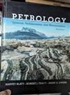 Petrology: Igneous, Sedimentary, and Metamorphic （Third Edition）