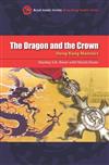 The Dragon and the Crown: Hong Kong Memoirs