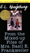 From the Mixed-Up Files of Mrs. Basil E. Frankweiler: 35th Anniversary Ed. (1968 Newbery Medal Book)