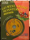 GoWest-SwampMonsters!沼澤怪獸西遊記