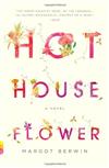 Hothouse Flower: and the Nine Plants of Desire