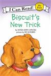 An I Can Read Book My First Reading: Biscuit’s New Trick