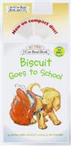 An I Can Read My First I Can Read Book and Audio: Biscuit Goes to School (Book + CD)