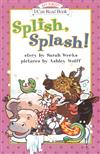 An I Can Read Book My First Reading: Splish, Splash!