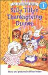 An I Can Read Book Level 1: Silly Tilly’s Thanksgiving Dinner